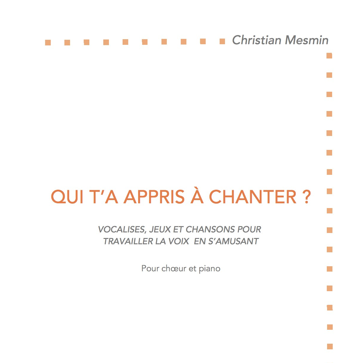 Qui t'a appris à chanter